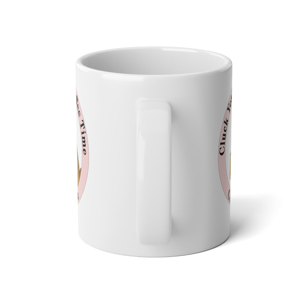 20 oz Pink 2 sided Cozy Jumbo Mug - Cluck Yeah, Coffee Time, Farmhouse Decor, Gift for Coffee Lovers, Chicken Mug, Rustic Kitchenware