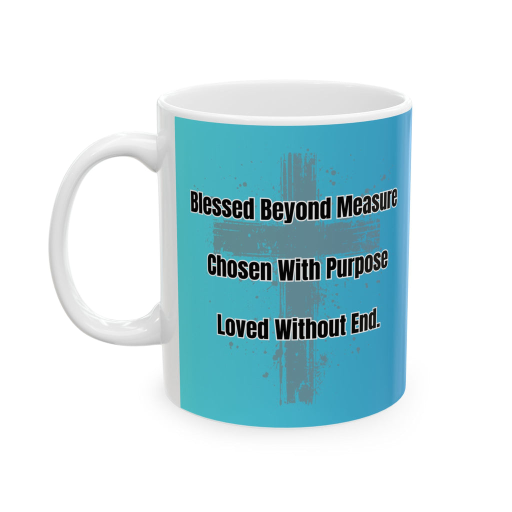 Blessed beyond measure