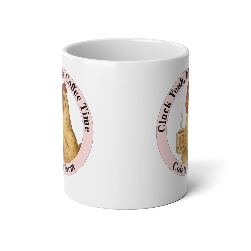 20 oz Pink 2 sided Cozy Jumbo Mug - Cluck Yeah, Coffee Time, Farmhouse Decor, Gift for Coffee Lovers, Chicken Mug, Rustic Kitchenware