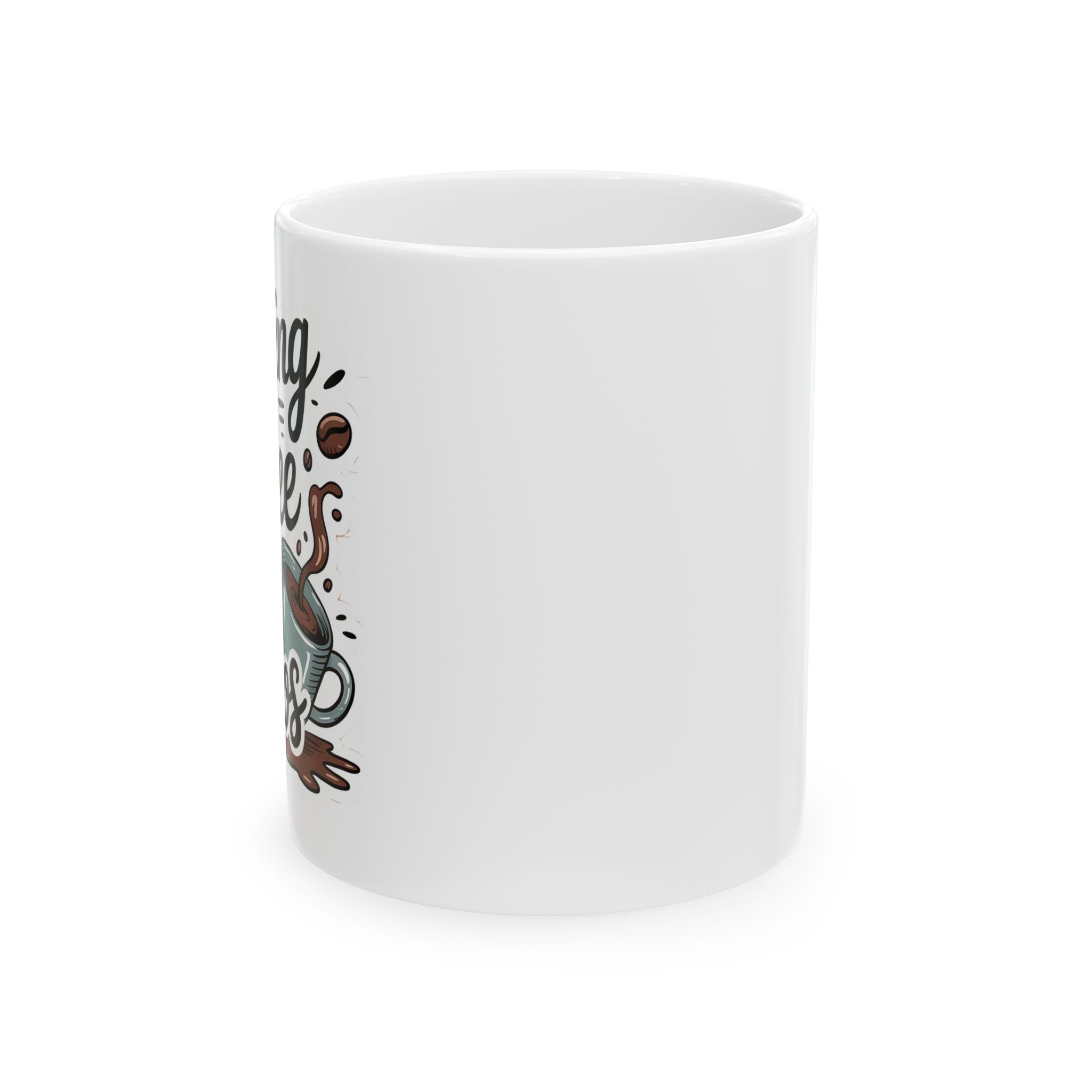 I run on coffee and chaos -Ceramic Coffee Mug - 11oz & 15oz
