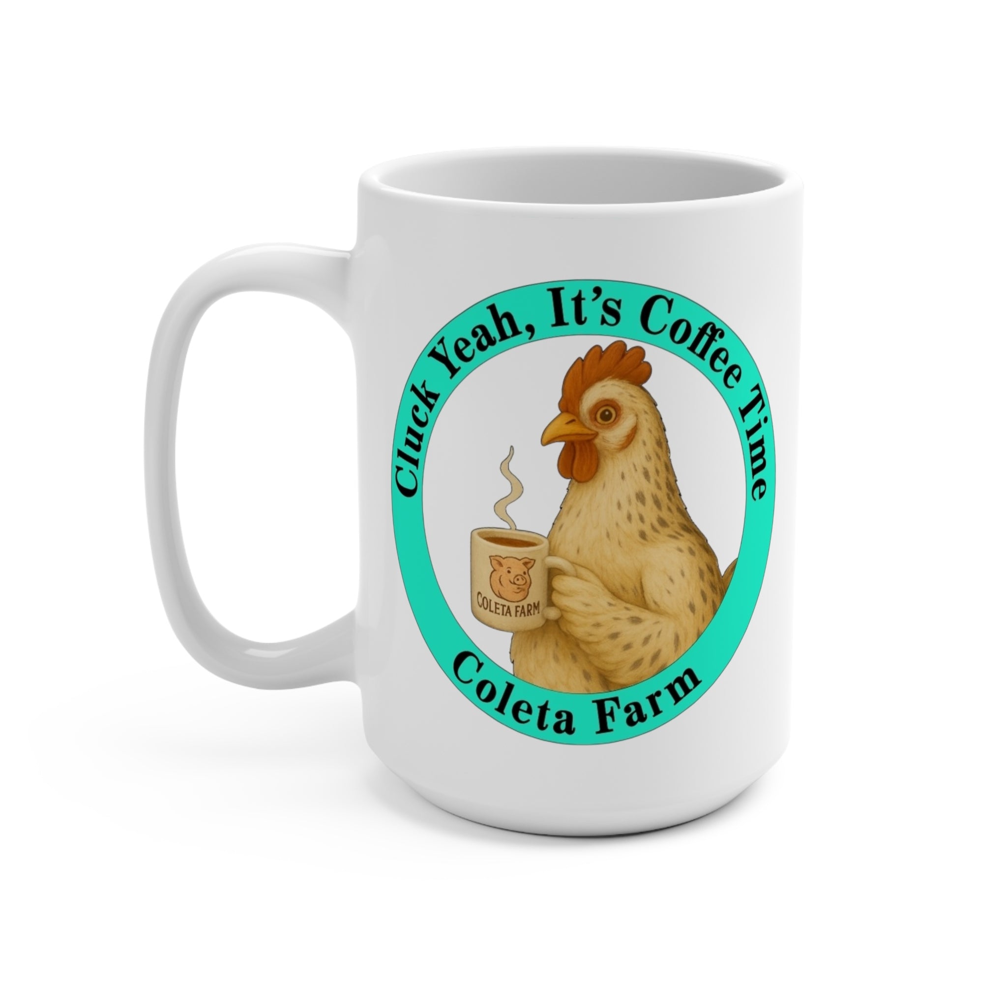 15 oz Charming Coffee Mug, Funny Chicken Design, Gift for Coffee Lovers, Home Decor, Farmhouse Style, Animal Lover's Gift
