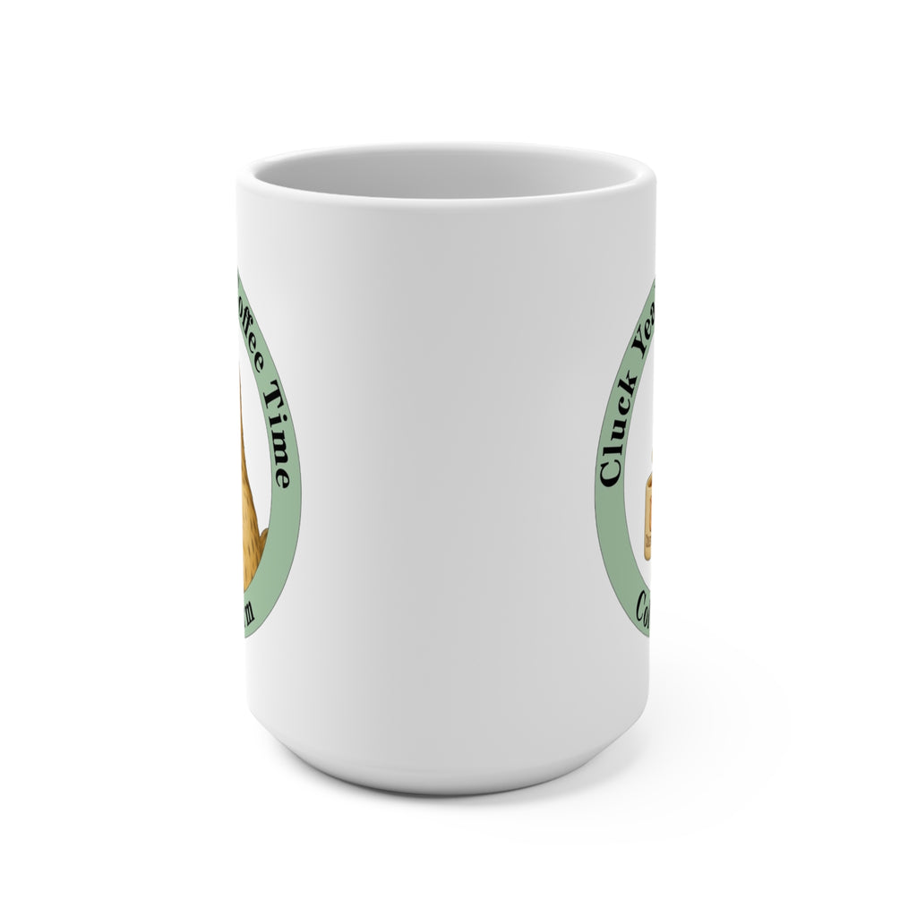 15 oz Funny Chicken Coffee Mug - Cluck Yeah double sided h It's Coffee Time, Gift for Farmers, Kitchen Decor, Farmhouse Mug, 15oz