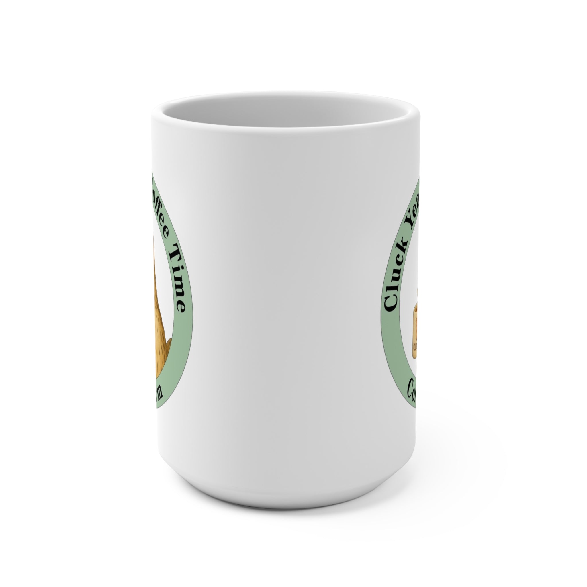 15 oz Funny Chicken Coffee Mug - Cluck Yeah double sided h It's Coffee Time, Gift for Farmers, Kitchen Decor, Farmhouse Mug, 15oz